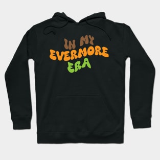 In My Evermore Era Hoodie